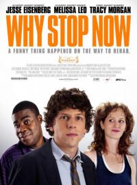 Jaquette du film Why Stop Now? (Why Stop Now)