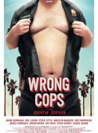 Jaquette du film Wrong Cops