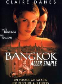 Jaquette du film Bangkok, aller simple