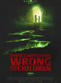 Jaquette du film There's Something Wrong With the Children