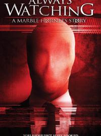 Jaquette du film Always Watching: A Marble Hornets Story