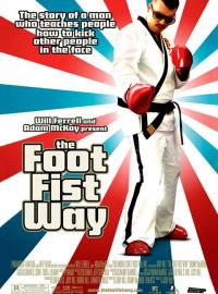 Jaquette du film The Foot Fist Way