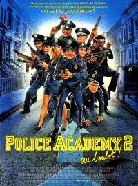 Jaquette du film Police Academy 2 : Au boulot !