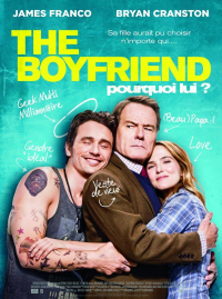 Jaquette du film The Boyfriend : Pourquoi lui ?